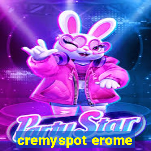 cremyspot erome